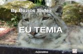 By Búzios Slides EU TEMIA Automático ATÉ QUE APRENDI A GOSTAR DE MIM MESMO. EU TINHA MEDO DE FICAR SÓ... By Búzios.