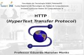 HTTP (HyperText Transfer Protocol) Faculdade de Tecnologia SENAC Pelotas/RS Curso Superior de Tecnologia em Redes de Computadores Unidade curricular Redes.
