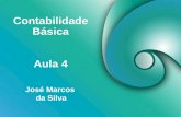Contabilidade Básica José Marcos da Silva Aula 4.