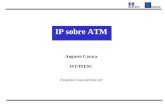 INESCIST IP sobre ATM Augusto Casaca IST/INESC (Augusto.Casaca@inesc.pt)