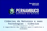Ciências da Natureza e suas Tecnologias - Ciências Ensino Fundamental, 7º Ano A importância dos répteis para a medicina e economia.