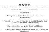11 ACAVITIS Associação Catarinense dos Produtores de Vinhos Finos de Altitude Criada em 2005 – 26 Associados objetivos -Integrar e defender os interesses.