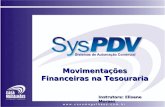 Movimentações Financeiras na Tesouraria Instrutora: Elisane Moraes.