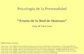 Psicología de la Personalidad Teoría de la Red de Sistemas Josep Mª Lluís-Font Publicaciones recientes: Lluís-Font, J.M. (2002), Personalidad: Esbozo de.