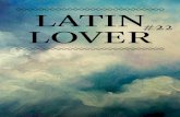Latin Lover 22 - 2013 drömmar