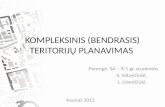 KOMPLEKSINIS (BENDRASIS) TERITORIJŲ PLANAVIMAS