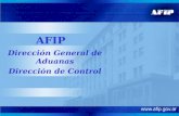 AFIP Dirección General de Aduanas Dirección de Control.