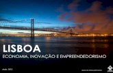 Lisboa: Economia, Inovaçâo e Empreendedorismo / Lisbon: Economy, Innovation and Entrepreneurship