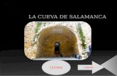 ULTIMA La Cueva de Salamanca es un enclave legendario de la ciudad de Salamanca donde, según la tradición popular, impartía clase el Diablo. Dicha cueva.