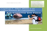 O Adventismo Em Foco I - Ellen White e Os CInco Pontos Do Calvinismo