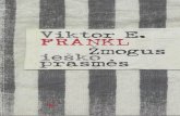 Viktor E. Frankl "Žmogus ieško prasmės"
