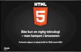 HTML5, Kampen i browseren