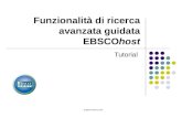 Support.ebsco.com Funzionalità di ricerca avanzata guidata EBSCOhost Tutorial.