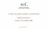 LItalia nel quadro economico internazionale Fedele De Novellis Firenze, 26 novembre 2007 .