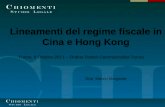 Lineamenti del regime fiscale in Cina e Hong Kong Torino, 6 Ottobre 2011 – Ordine Dottori Commercialisti Torino Dott. Marzio Morgante.