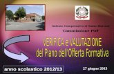 Istituto Comprensivo di Sasso Marconi Commissione POF anno scolastico 2012/13 27 giugno 2013.