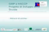 GMP e HACCP Progetto di Sviluppo della Scuola Srednja šola Zagorje - Attrezzi di cucina -