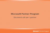 Microsoft Partner Program Strumenti utili per i partner.