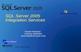 SQL Server 2005 Integration Services Franco Perduca Factory Software francop@factorysw.com.