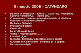 5 maggio 2008 - CATANZARO Da Lula A Pietralata – autore G. Guzzo –Ed. Rubbettino – Soveria Mannelli (CZ) - Aprile 2007 Da Lula A Pietralata – autore G.
