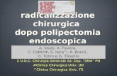 Radicalizzazione chirurgica dopo polipectomia endoscopica A. Stuto, A. Favero, F. Cattin#, S. Iorio^, A. Braini, D. Tonin e G. Tosolini A. Stuto, A. Favero,