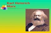 Karl Heinrich Marx. Marx è considerato il fondatore del SOCIALISMO Nasce a Treviri nel 1818. Studia alla facoltà di filosofia dove incontra Hegel. Prende.