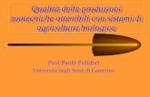 Qualità delle produzioni zootecniche ottenibili con sistemi di agricoltura biologica Prof.Paolo Polidori Università degli Studi di Camerino.
