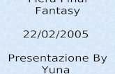 Fiera Final Fantasy 22/02/2005 Presentazione By Yuna.