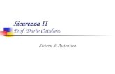 Sicurezza II Prof. Dario Catalano Sistemi di Autentica.