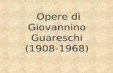 Opere di Giovannino Guareschi (1908-1968). Libri o altre letture :