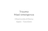 Trauma Maxi-emergenza Misericordia di Roma Appio - Tuscolano.