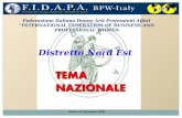 1 Mestre 12 dicembre 2009 Federazione Italiana Donne Arti Professioni Affari INTERNATIONAL FEDERATION OF BUSINESS AND PROFESSIONAL WOMEN Distretto Nord.