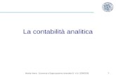 Marika Arena - Economia e Organizzazione Aziendale B - A.A. 2008/2009 1 La contabilità analitica.