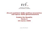 Alcuni problemi della politica economica nellepoca della globalizzazione Fedele De Novellis Parte II 10 marzo 2009 .