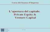 Università Carlo Cattaneo Castellanza 20/01/2014 Lapertura del capitale: Private Equity & Venture Capital Corso di Finanza dImpresa.