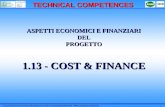 Corso Professionale di Project Management secondo la metodologia IPMA (ICB - IPMA Competence Baseline) OICE 1 ASPETTI ECONOMICI E FINANZIARI DELPROGETTO.