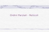 Ordini Parziali - Reticoli. Tino CortesiTecniche di Analisi di Programmi 2 Insiemi parzialmente ordinati Nellanalisi di programmi ordini parziali e reticoli.