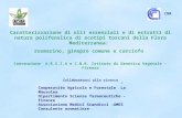 CNR Caratterizzazione di olii essenziali e di estratti di natura polifenolica di ecotipi toscani della Flora Mediterranea: rosmarino, ginepro comune e.