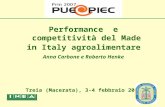 Performance e competitività del Made in Italy agroalimentare Anna Carbone e Roberto Henke Treia (Macerata), 3-4 febbraio 2010.