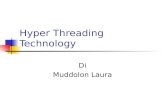Hyper Threading Technology Di Muddolon Laura. introduzione Database sempre più complessi, videogiochi caratterizzati da animazioni realistiche, motori.