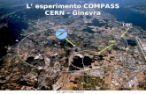 L esperimento COMPASS CERN – Ginevra SPS LHC 24 gennaio 2010.
