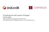 Costituzione del nuovo Gruppo UniCredit: linee guida del progetto di fusione per incorporazione di Capitalia S.p.A. in UniCredit S.p.A.