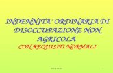 INCA CGIL1 INDENNITA ORDINARIA DI DISOCCUPAZIONE NON AGRICOLA CON REQUISITI NORMALI.