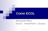 Francesco D'Offizi Corso ECDL Microsoft Office Excel – PowerPoint – Access.