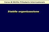 Corso di Diritto Tributario Internazionale Stabile organizzazione.