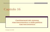 Giuseppe Celi 2005 Cambiamenti del sistema macroeconomico e della politica macroeconomica Capitolo 16.