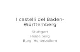 I castelli del Baden- Württemberg Stuttgart Heidelberg Burg Hohenzollern.
