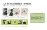 La centuriazione romana Quarta parte: Dal passato al futuro Scuola Vivaldi Spinea 1° Classe quinta a.s.2010 / 2011 Ins. N. Paterno … Noi dobbiamo sapere.