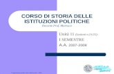 Composizione grafica dott. Andrea Dezi - 2003 CORSO DI STORIA DELLE ISTITUZIONI POLITICHE Docente Prof. Martucci Unità 11 (Lezioni n.21/22) I SEMESTRE.