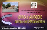 Istituto Comprensivo di Sasso Marconi Commissione POF anno scolastico 2011/12 27 giugno 2012.